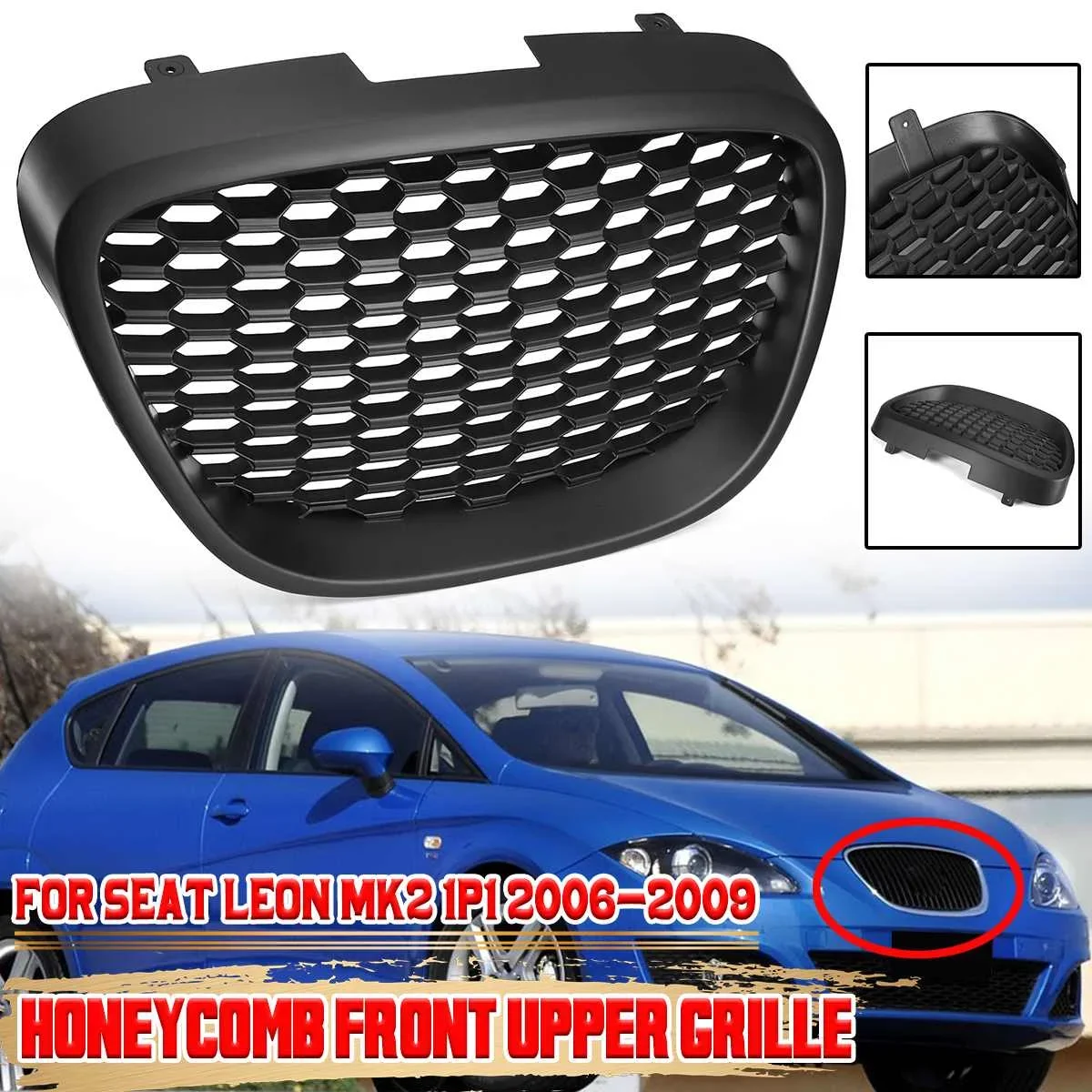 

SEAT LEON Grill Honeycomb Mesh Car Front Bumper Grille Racing Grill For SEAT LEON MK2 1P1 2006-2009 BPPPGR36 Front Racing Grills