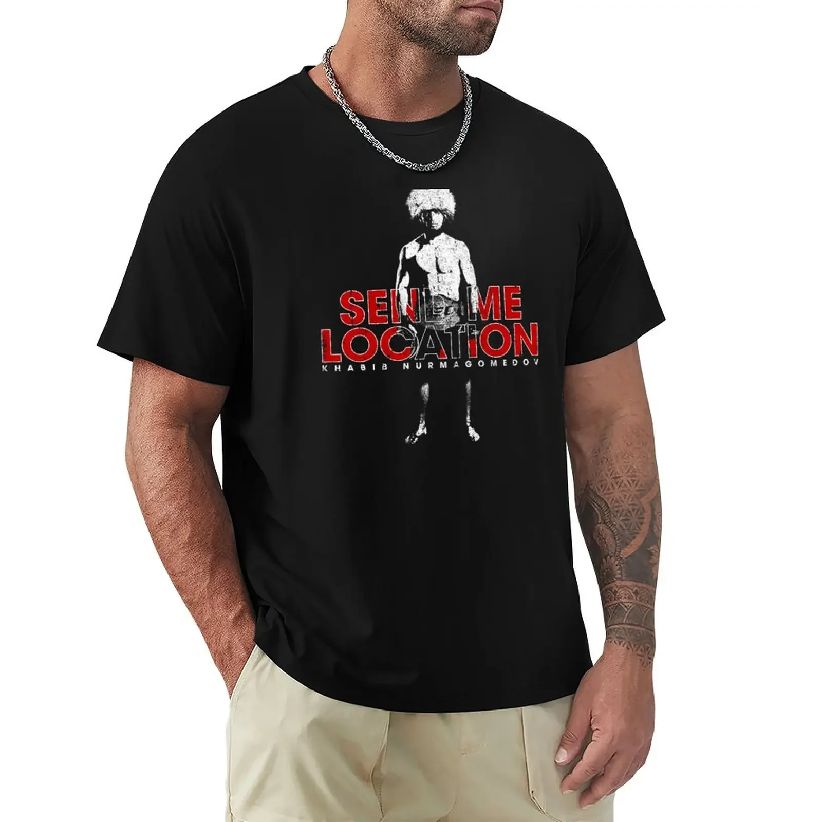 

Send Me Location - Khabib T-Shirt tees sweat plain black t shirts men Blouse sublime for a boy Men's t shirts