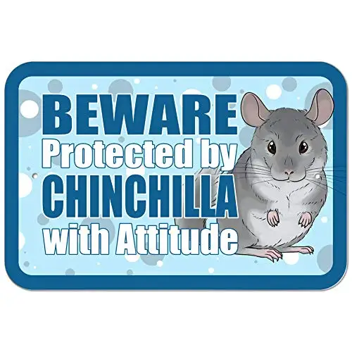 

Metal Sign Beware Protected by Chinchilla with Attitude Wall Decor 12x8 Inches