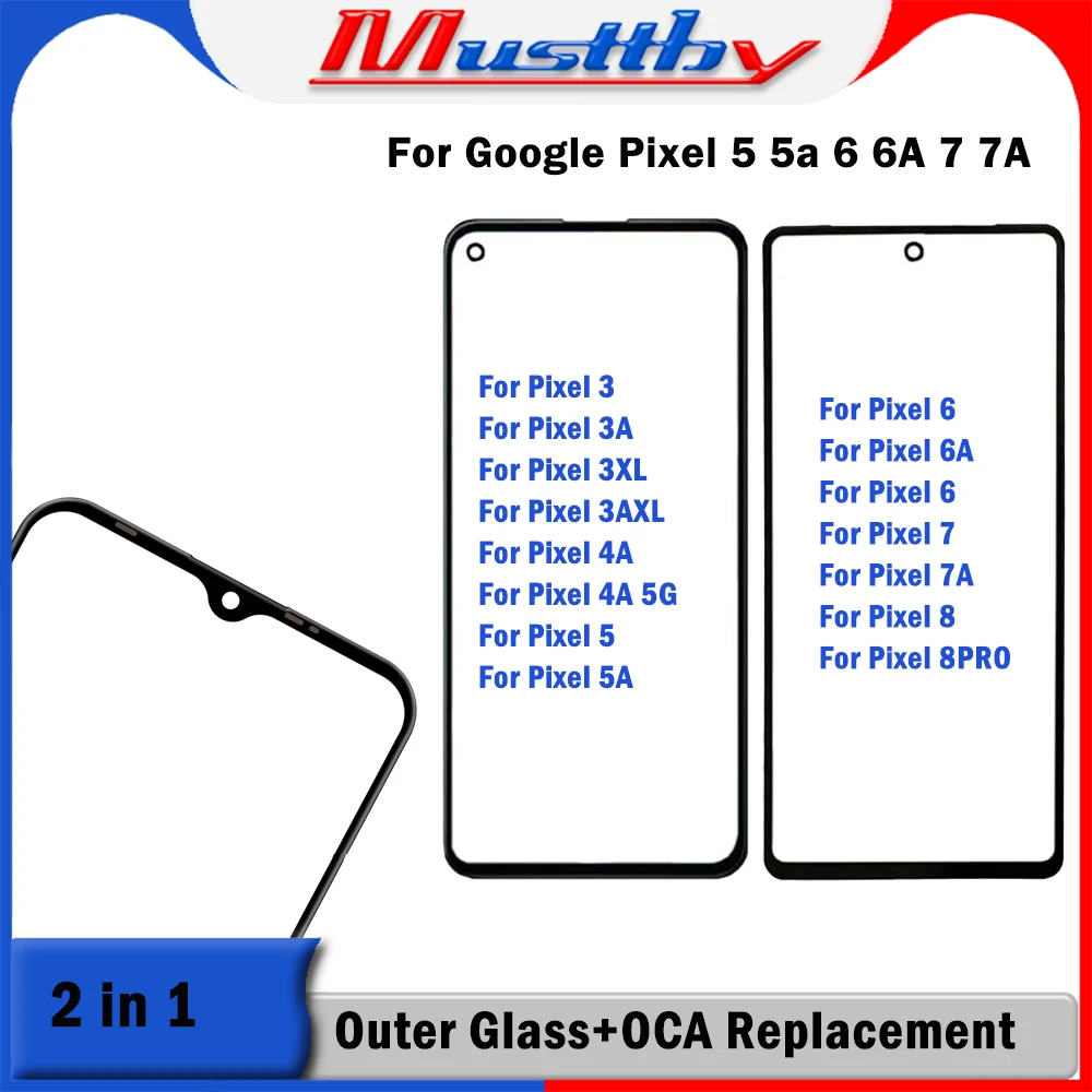 

Переднее стекло Musttby 10pc + стеклянная фотопанель для замены Google Pixel 8 8pro 5 5A 6 6A 7 7A 7pro внешний Хрустальный ремонт