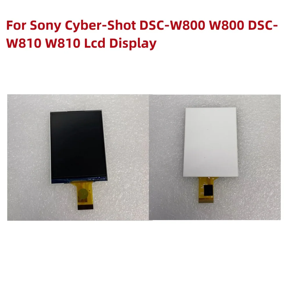 LCD display screen with backlight for Sony Cyber-Shot DSC-W800 W810 digital camera repair parts