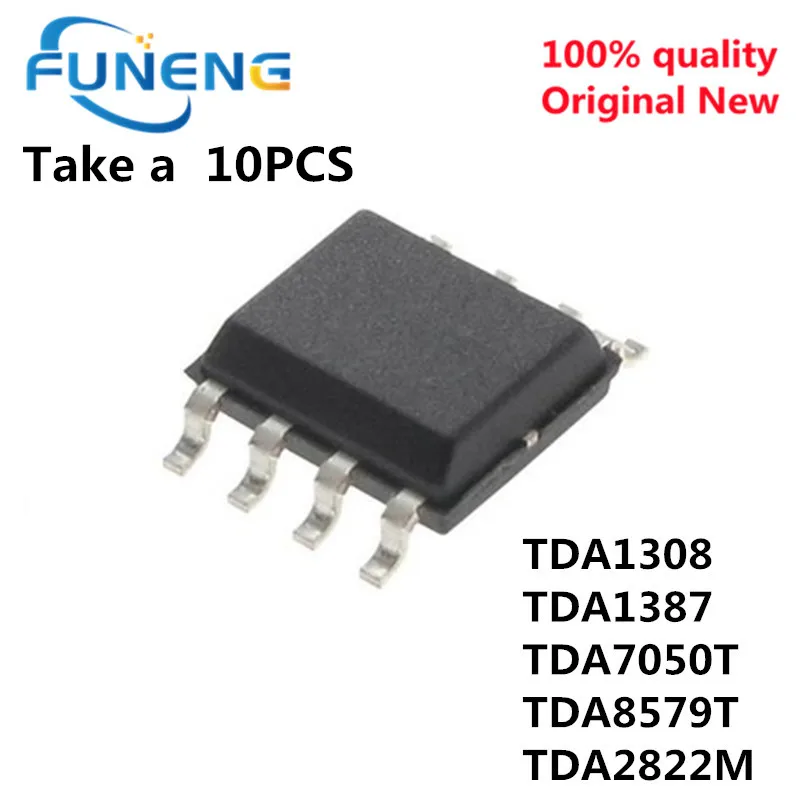 10pcs TDA1308 SOP 8 TDA 1308 TDA1308T SOP TDA1387 TDA1387T TDA7050T ...