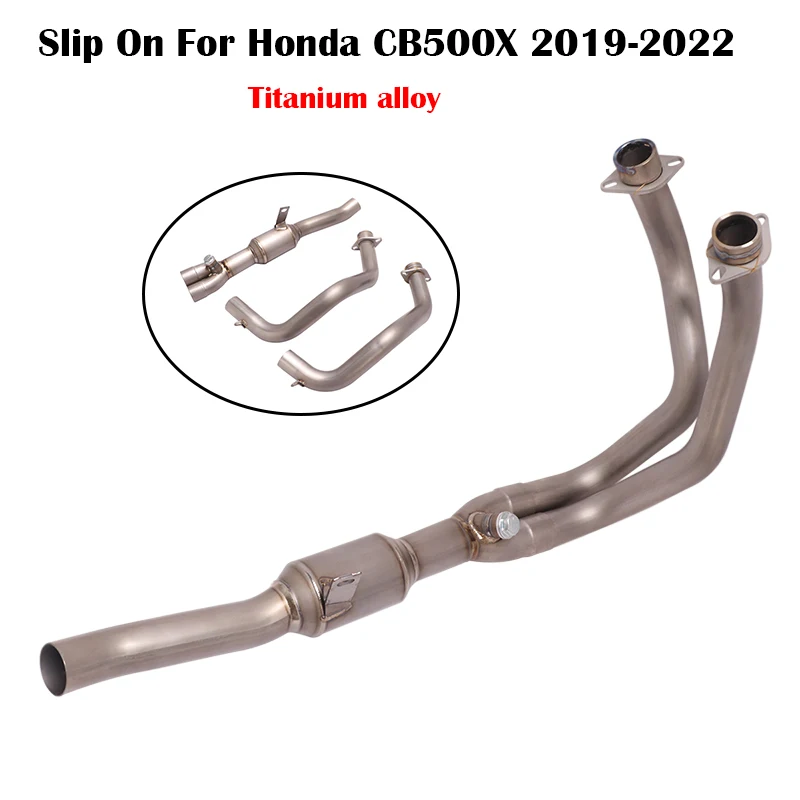 

Slip On For Honda CB500X 2019-2022 Motorcycle Exhaust Header Link Pipe Titanium Alloy Front Tube Connect Original Muffler Tip