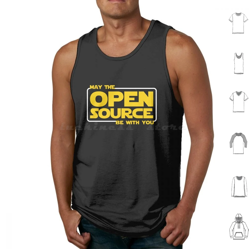 

May The Open Source Be With You Tank Tops Vest Sleeveless Open Source Programmer Developer Software Engineer Code Software