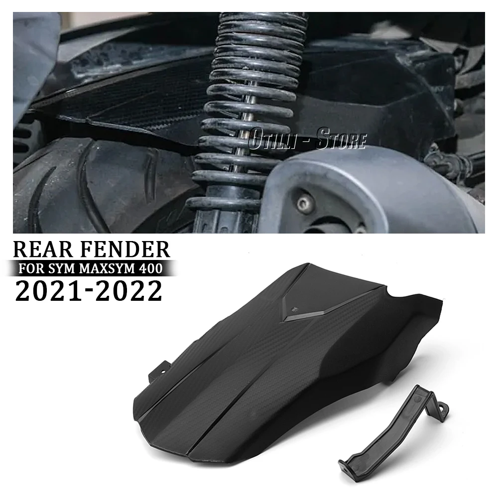 

2021 2022 New Motorcycle Fender Rear Cover Back Mudguard Splash Guard Protector For SYM Maxsym400 Maxsym 400 MAXSYM 400