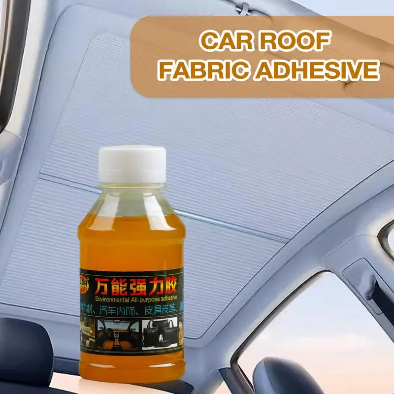 

Car Roof Liner Repair Glue 100ml Fast Dry Liquid Fabric Glue Strong Adhesion Fabric Bonding vehicle Inside Roof Cloth Repair