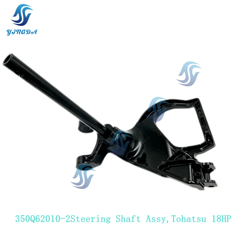 

350Q62010-2 Steering Shaft Assy for Tohatsu Outboard Motor 18HP,350Q62010 Boat Accessories