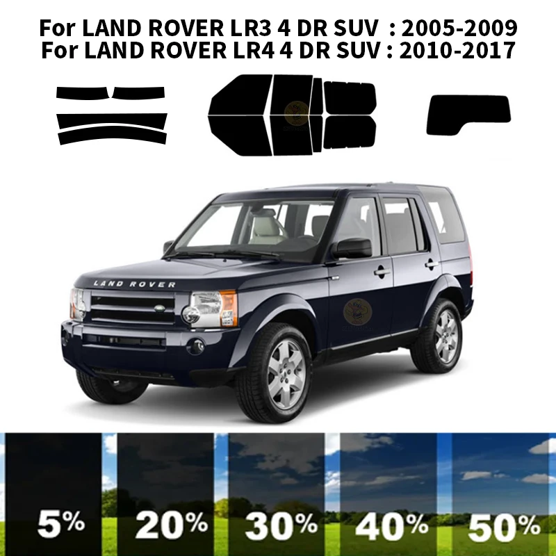 

Precut nanoceramics car UV Window Tint Kit Automotive Window Film For LAND ROVER LR3 4 DR SUV 2005-2009
