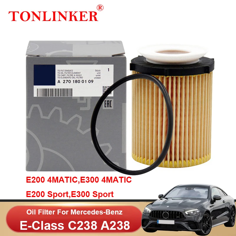 

TONLINKER Oil Filter A2701800109 For Mercedes Benz E Class C238 A238 2017-2022 E200 E300 M264 M274 Car Accessories A2701840225