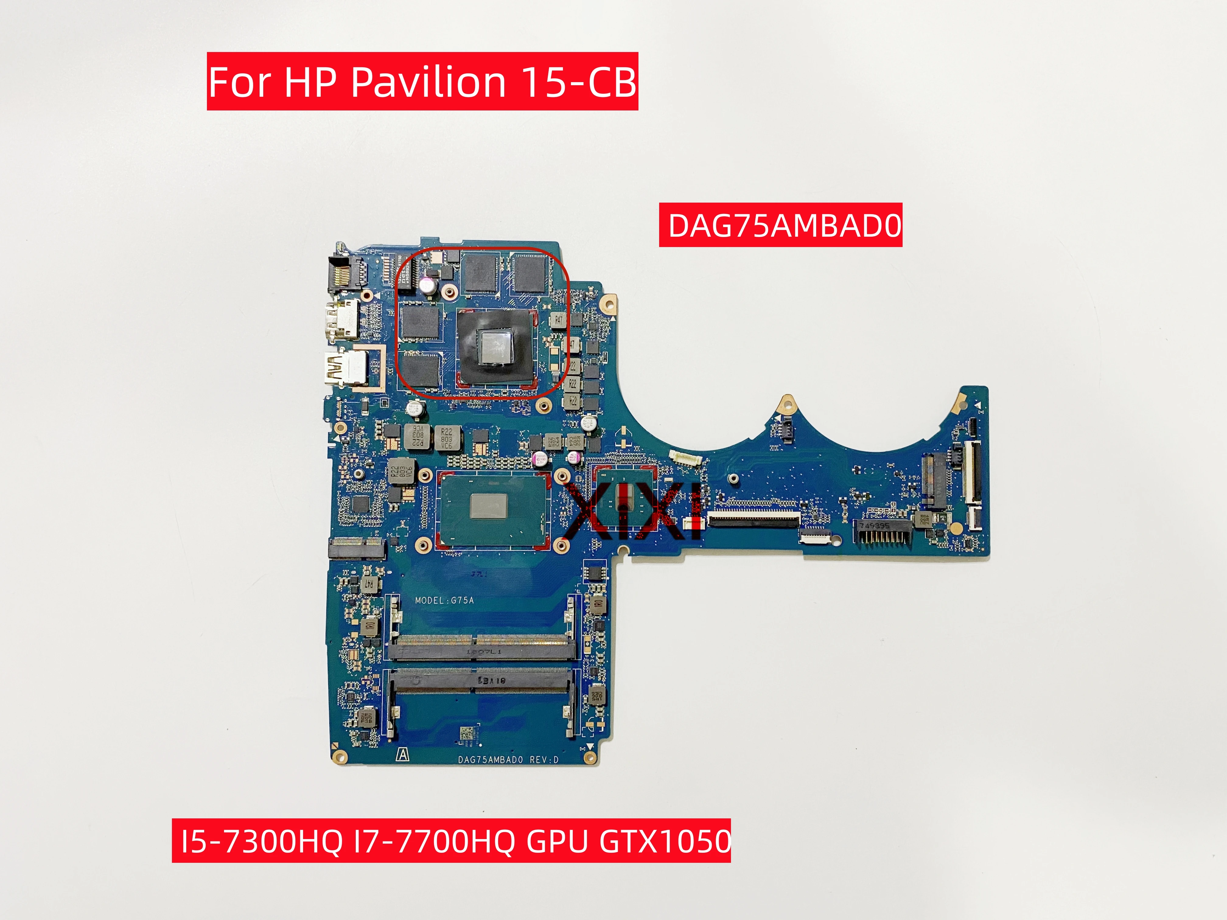 DAG75AMBAD0 For HP Pavilion 15 CB Laptop Motherboard I5 7300HQ I7