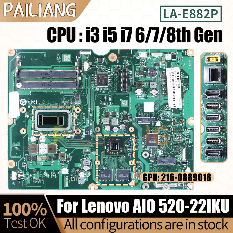 

For Lenovo AIO 520-22IKU Mainboard 01LM136 01LM108 11S01LM517ZZ LA-E882P i3 i5 i7 6/7/8th Gen All-in-one Motherboard Full Tested