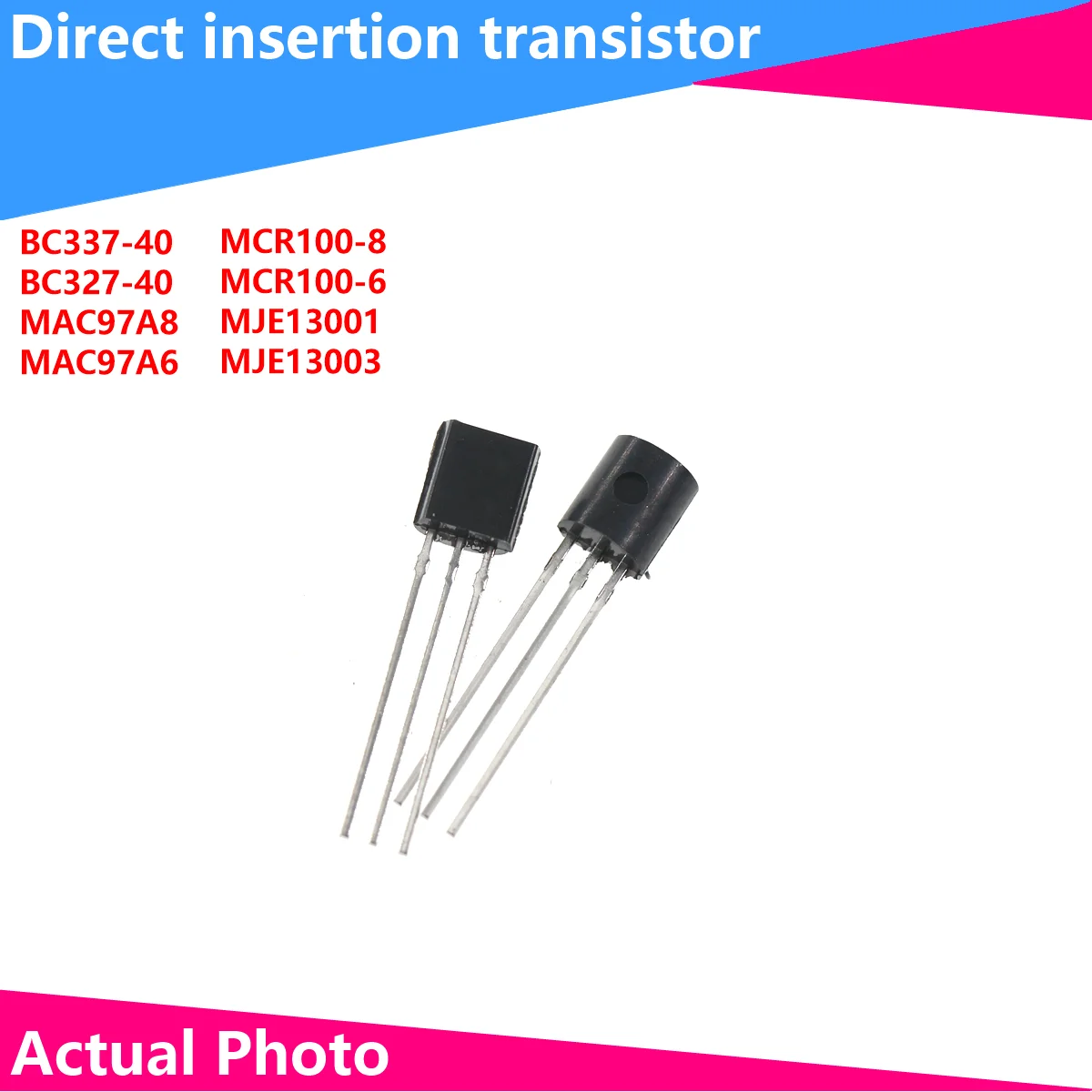 50/20PCS transistor DIP BC337-40 BC327-40 MAC97A8 MAC97A6 MCR100-8 MCR100-6 MJE13001 13001 MJE13003 E13003 20pair lot bc327 25 bc337 25 original fairchild audio transistor c327 c337 free shipping