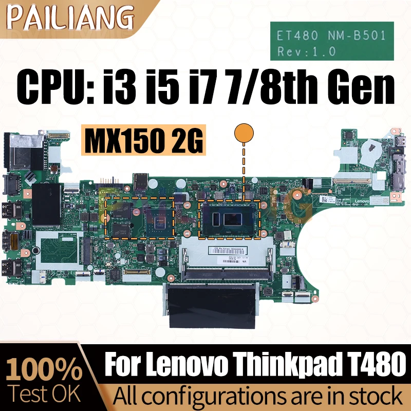Placa-mãe para Laptop Lenovo Thinkpad T480 Testado Completamente Mainboard Nm-b501 i3 i5 i7 8th Gen Mx150 01yr342 01yr324 2g