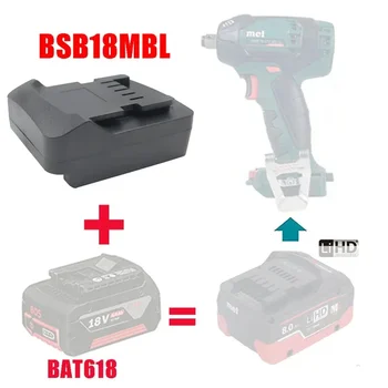 Convertitore adattatore batteria BSB18MBL per batterie agli ioni di litio Bosch 18V BAT619G BAT620 Converti in batterie al litio Metabo 18V