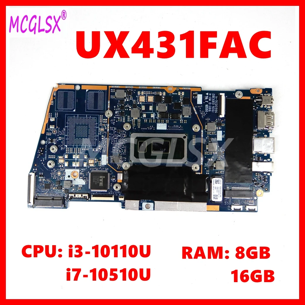 Материнская плата UX431FAC для ноутбука ASUS X431FA X431FN UX431FA UX431FN UX431FAC UX431FL UX431FLC материнская плата i3/i7-10-й процессор 8G/16G ОЗУ