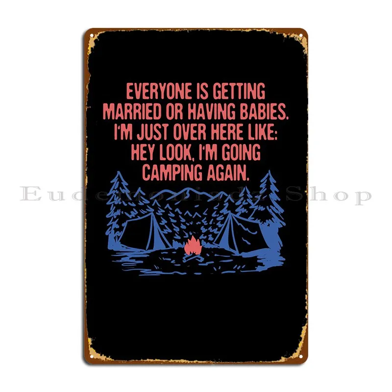 

Everyone Is Getting Metal Plaque Poster Plaques Character Living Room Wall Cave Pub Tin Sign Poster