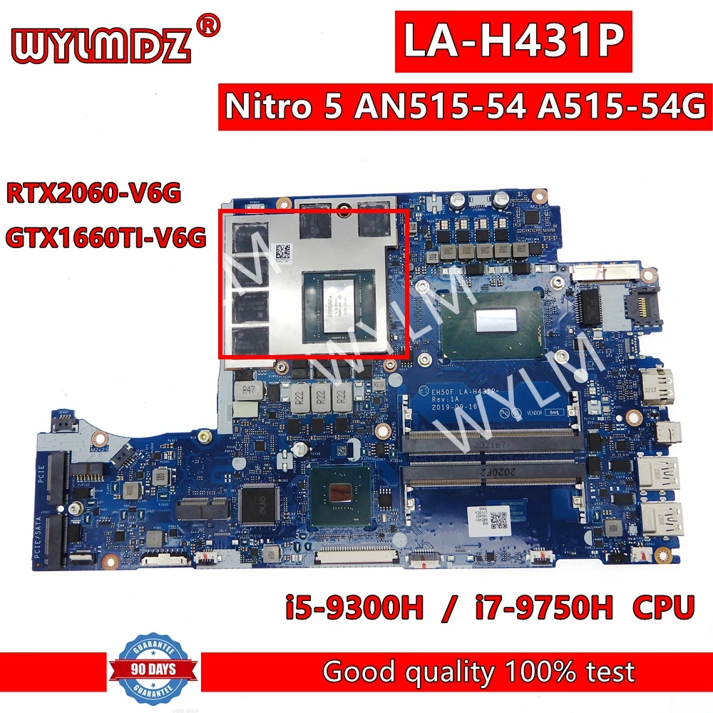 

LA-H431P Laptop Motherboard For Acer Nitro 5 AN515-54 A515-54G Mainboard With i5-9300H i7-9750H CPU GTX1660TI/RTX2060 GPU