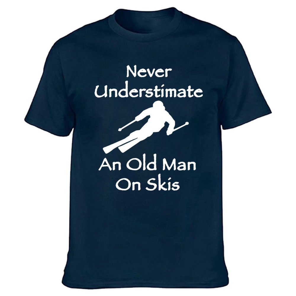 

Funny Never Underestimate An Old Man on Skis T Shirts Graphic Cotton Streetwear Short Sleeve Birthday Gifts Snowboarding T-shirt