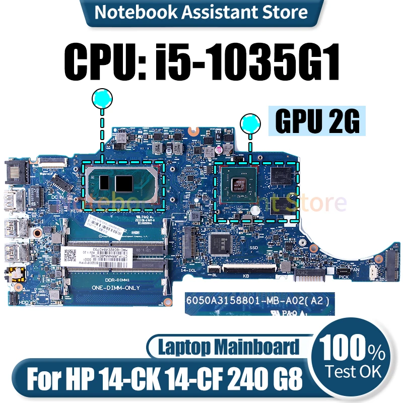 

For HP 14-CK 14-CF 240 G8 Laptop Mainboard 6050A3158801 L89468-601 L89470-601i5-1035G1 GPU 2G Notebook Motherboard