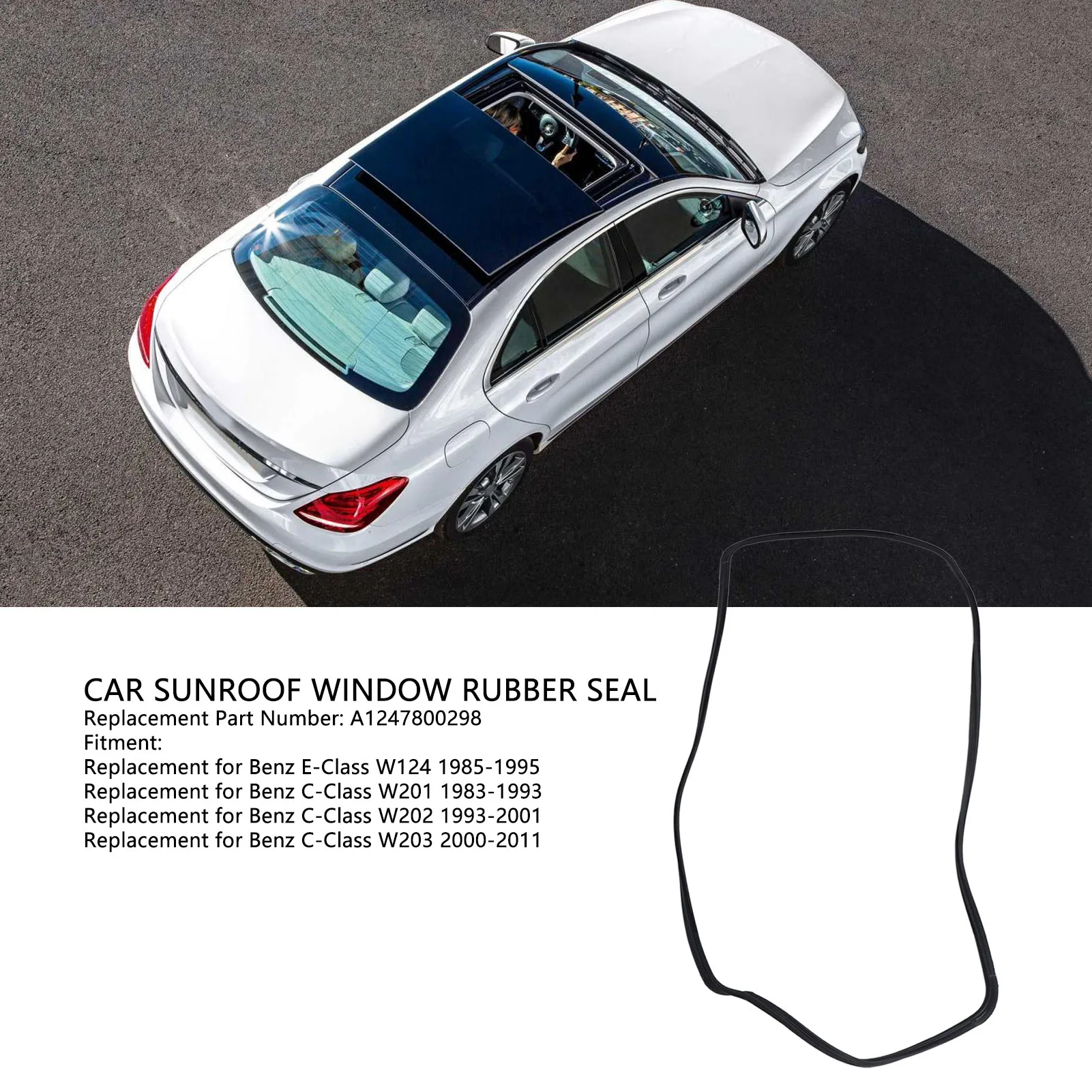 메르세데스-벤츠 E C-클래스 W124 W201 W202 W203용 차량 선루프 윈도우 고무 씰 A1247800298 루프 패널 오프닝 웨더 스트립
