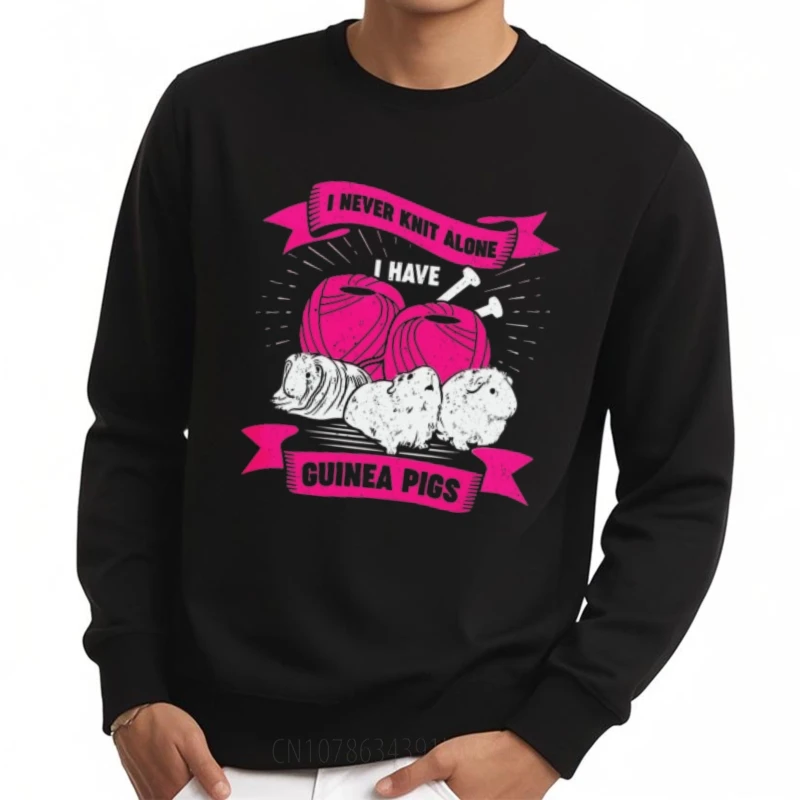 Brand Man Hoodie I Never Knit Alone I Have Guinea Pigs Comfortable Crew Neck Sweatshirt Retro For her Hoodie Big Size Hoody