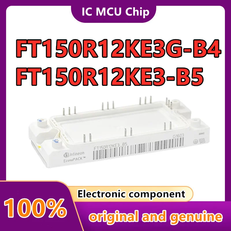 

FT150R12KE3-B5 FT150R12KE3G-B4 IGBT MODULE FT150R12KE3_B5 FT150R12KE3G_B4 New Original Imported stock