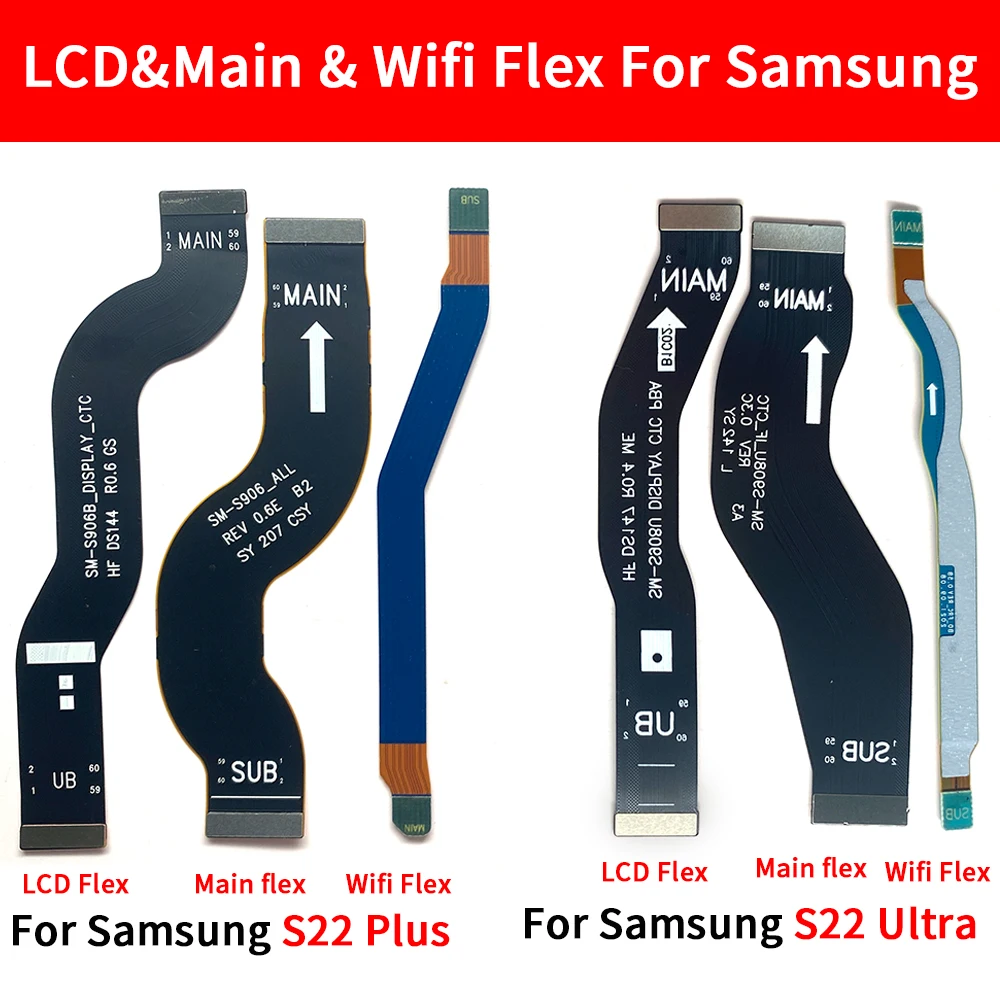 NUOVO Cavo Della Flessione Principale Per Samsung S22 5G S901U S901B S22 Plus 5G S906B S22 Ultra S908U Wifi Collegare La Scheda Madre Al Nastro Dello Schermo LCD - Image 3