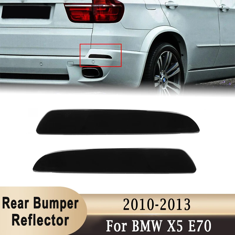 

Rear Bumper Reflector for BMW X5 E70 2010-2013 ABS Back Left & Right Rear Reflector Signals (No bulb) Black / Red Lens