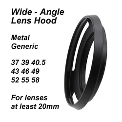 Generic Metal Wide Angel Lens Hood Screw-in 37 39 40.5 43 46 49 52 55 58 mm Universal Black lens focal distance at least 20mm