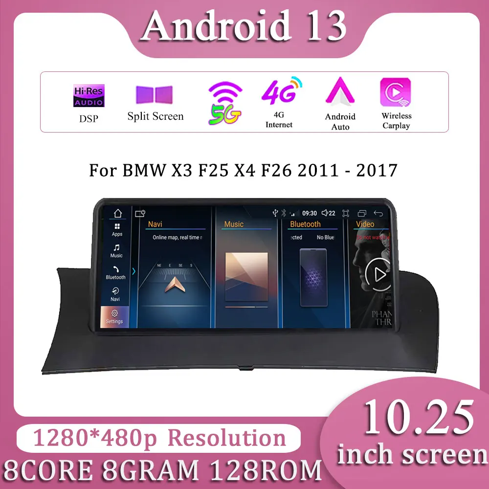 

10.25 "Android 13 For BMW X3 F25 X4 F26 2011 - 2017 Auto Wireless Apple CarPlay Multimedia Screen Car 4G WIFI