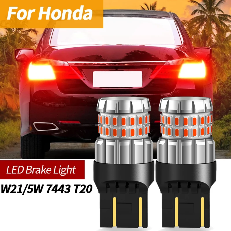 2X Led Luce Freno W21/5W 7443 Canbus Per Honda Civic Accord 7 8 9 Crv Fit Jazz Frv Insight Legend S2000 Odyssey Pilot Ridgeline