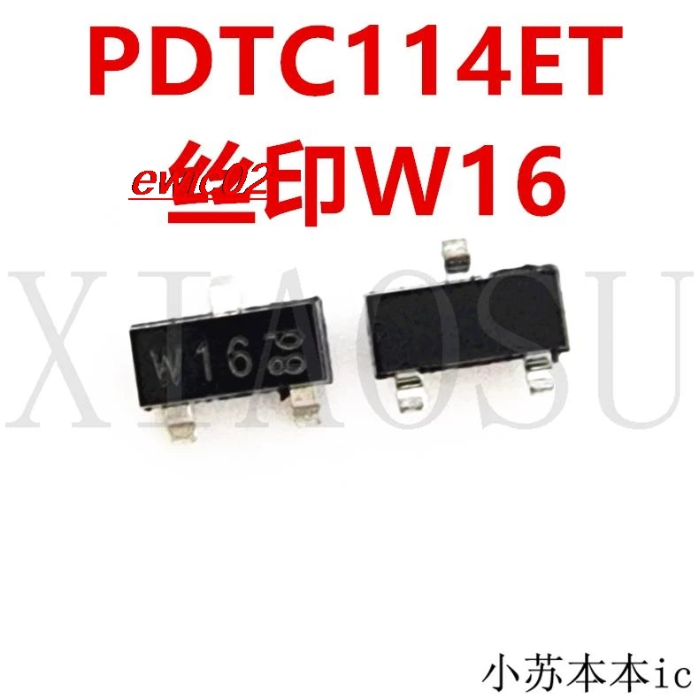 

10 шт., Оригинальные запасные части PDTC114ET W16 SOT-23 IC