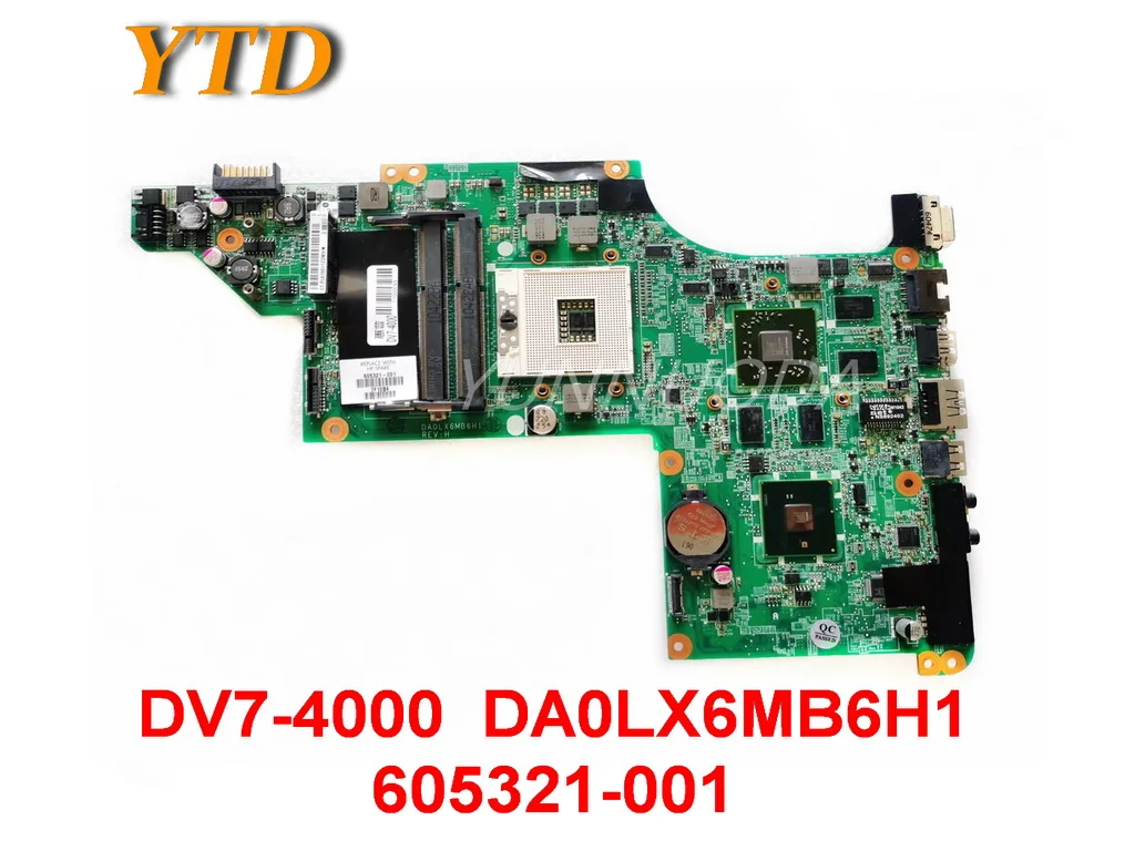 

Original for HP DV7-4000 laptop motherboard DV7-4000 DA0LX6MB6H1 605321-001 tested good free shipping