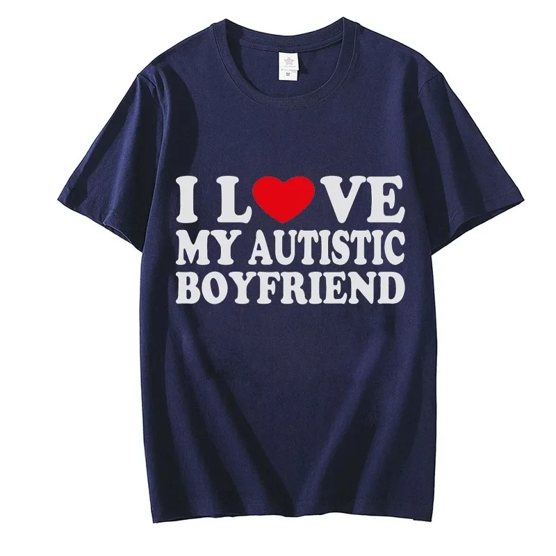 I Love My Autistic Boyfriend/Girlfriend Printed T-shirts for Men Women Couple Matching Clothes I Heart My Autistic BF/GF Tshirts