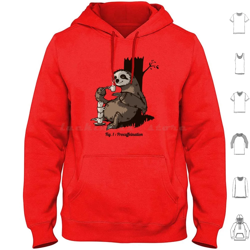 

Procaffeination Hoodie cotton Long Sleeve Coffee Lazy Procrastinating Procrastination Sloth Addiction Addict Sloth