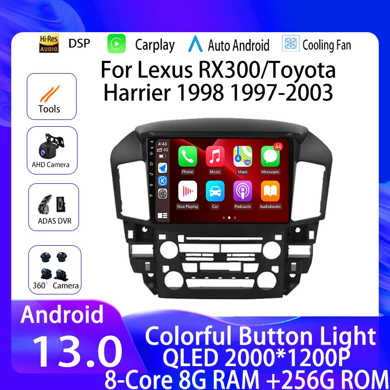 

Android 13 Car Radio For Lexus RX300/Toyota Harrier 1998 1997-2003 Multimedia Video Carplay GPS Navigation 2 Din No DVD Player