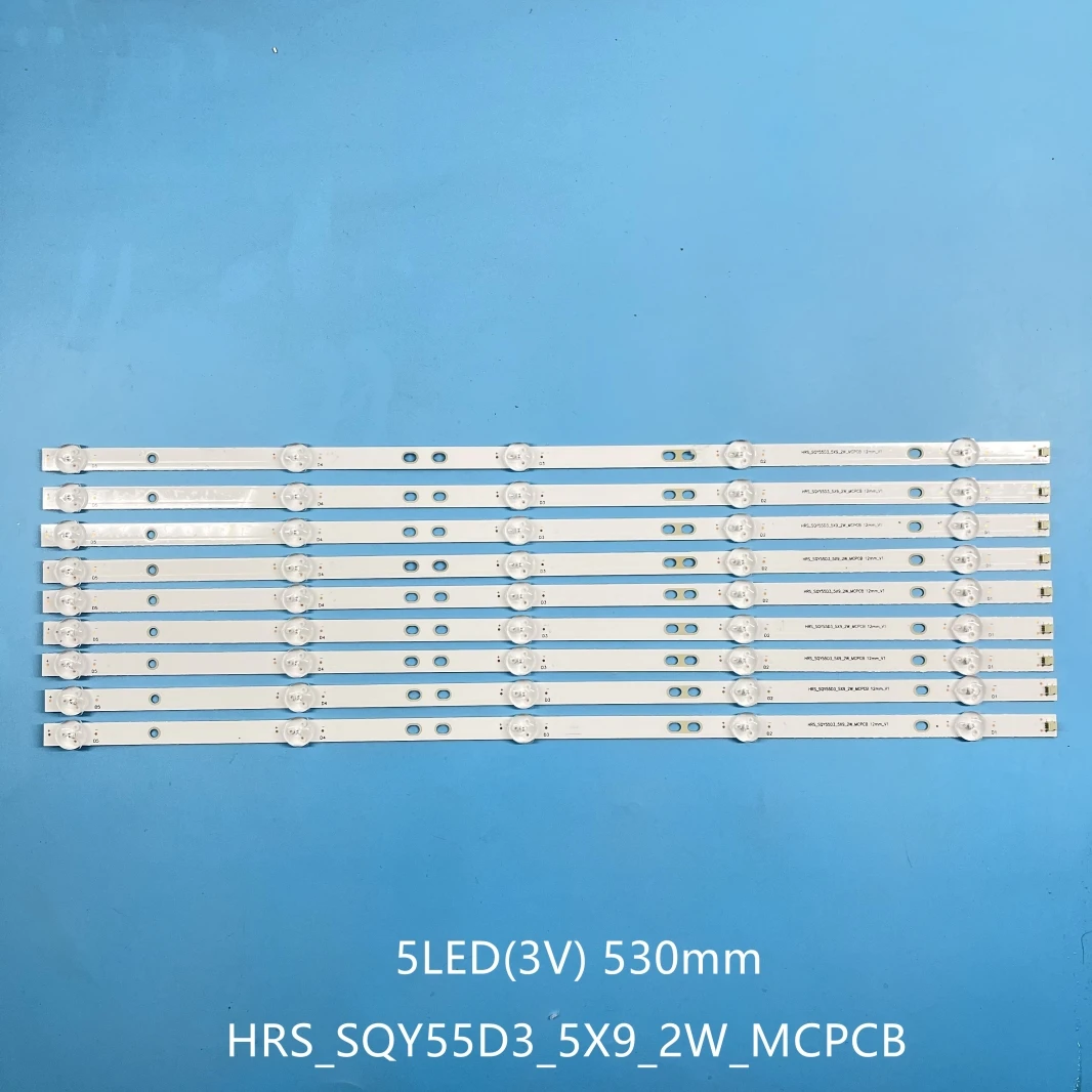 

LED Backlight for HRS_SQY55D3_5X9_2W_MCPCB 12mm_V1 PLED5544U HV550QUB-F5A RCA RNSMU5545 RWOSU5549-B SJ.WJ.D5800501 K55DLY8US