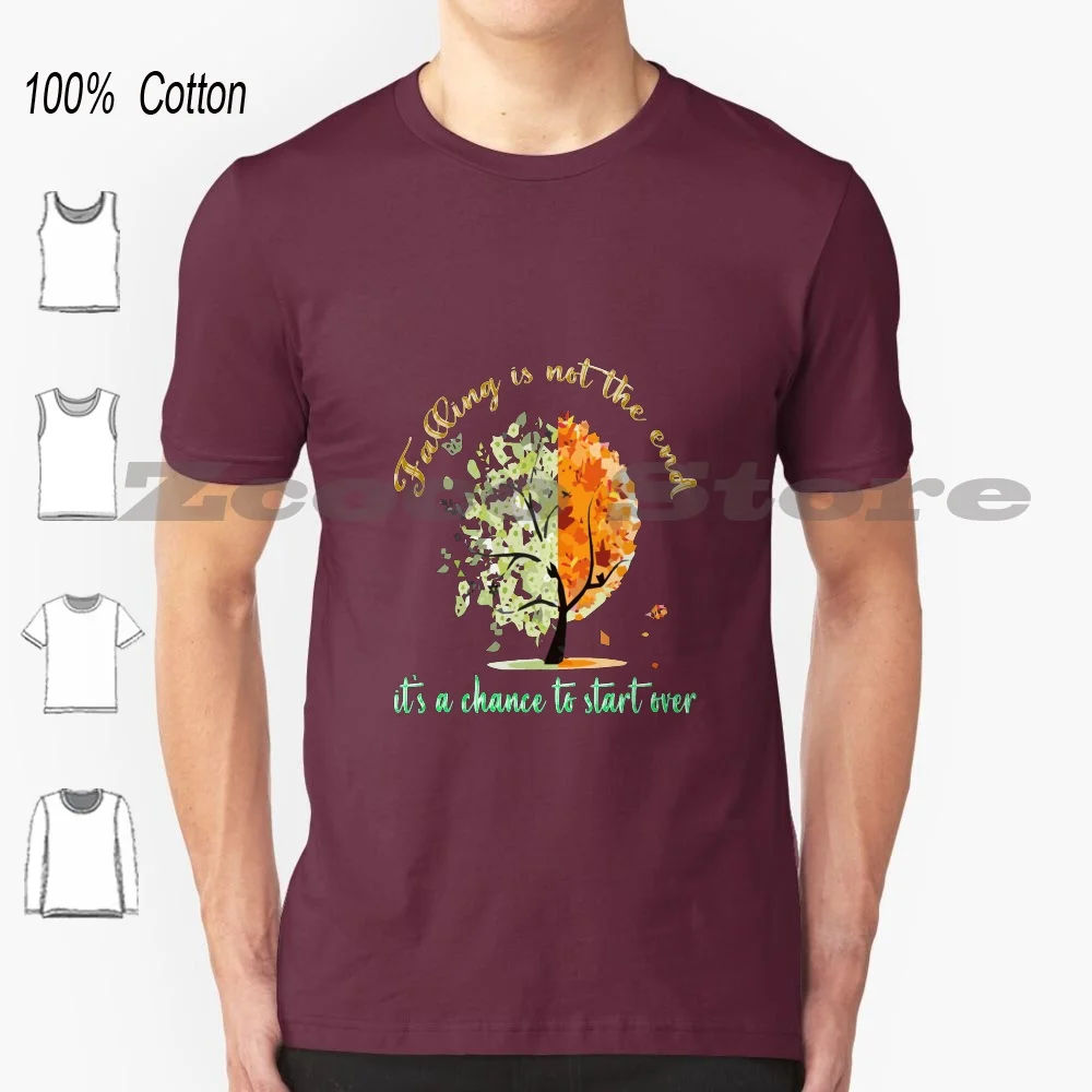 La Caduta Non È La Fine, È A Per Iniziare T-Shirt 100% Cotone Uomo Donna Modello Personalizzato Be Will He He He It Am Was