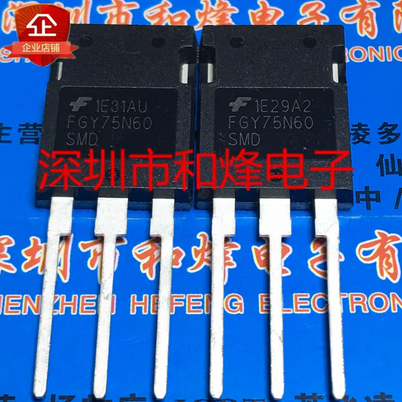 

5PCS-10PCS FGY75N60SMD TO-247 600V 75A NEW AND ORIGINAL ON STOCK