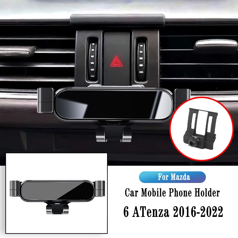 Car Phone Holder for Mazda 6 Atenza Gravity Navigation Bracket GPS Stand Air Outlet Clip Rotatable Support Accessories