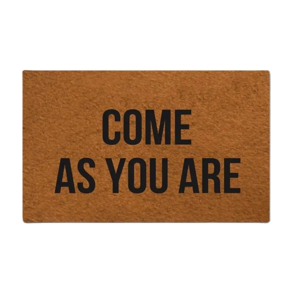 Funny Printed Doormat Entrance Mat Nonslip Doormat Come As You Are