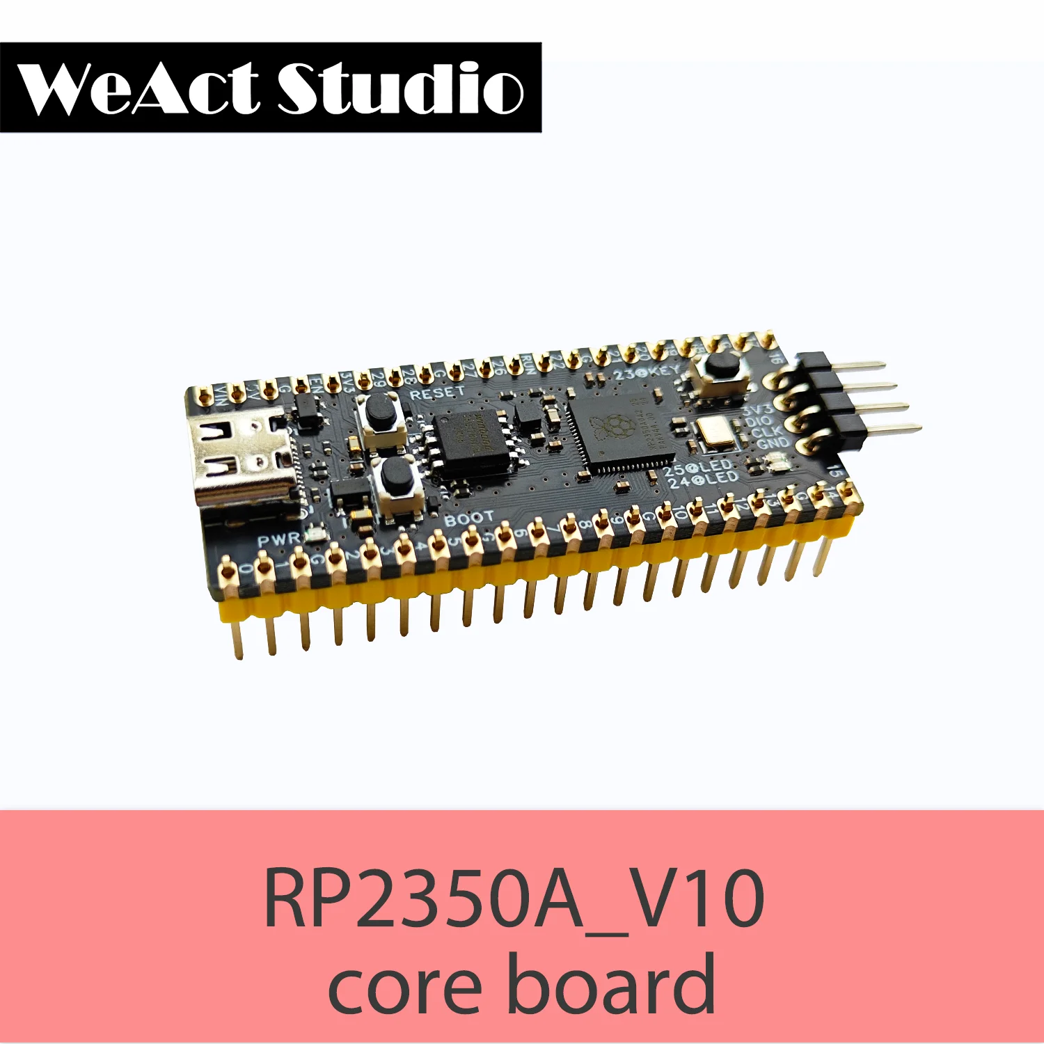 WeAct RP2350A_V10 all pin out Raspberry Pi RP2350 RISC-V Hazard3 520KByte SRAM 4/16MByte QSPI Flas 4