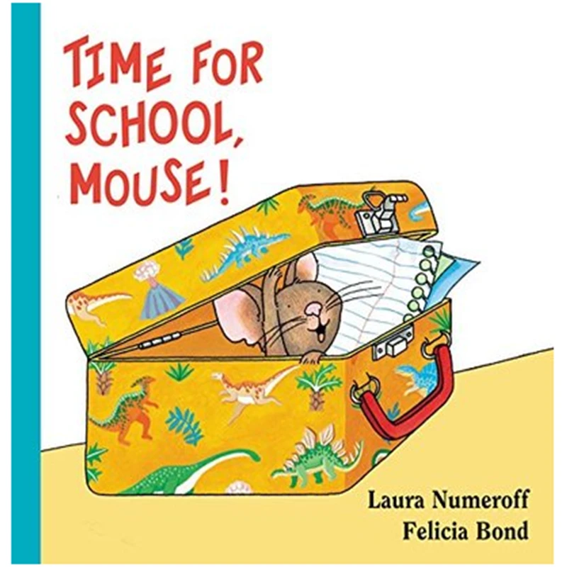 Time For School Mouse By Laura Numeroff Educational English Picture Book Learning Card Story Book For Baby Kids Children Gifts Card Books Aliexpress