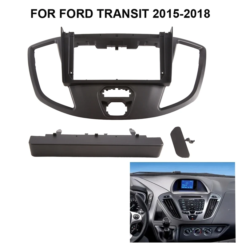 

9-дюймовая Автомобильная панель Fascia, запчасти, аксессуары для Ford Transit 2015-2018, комплект для приборной панели, Установочная панель Facia
