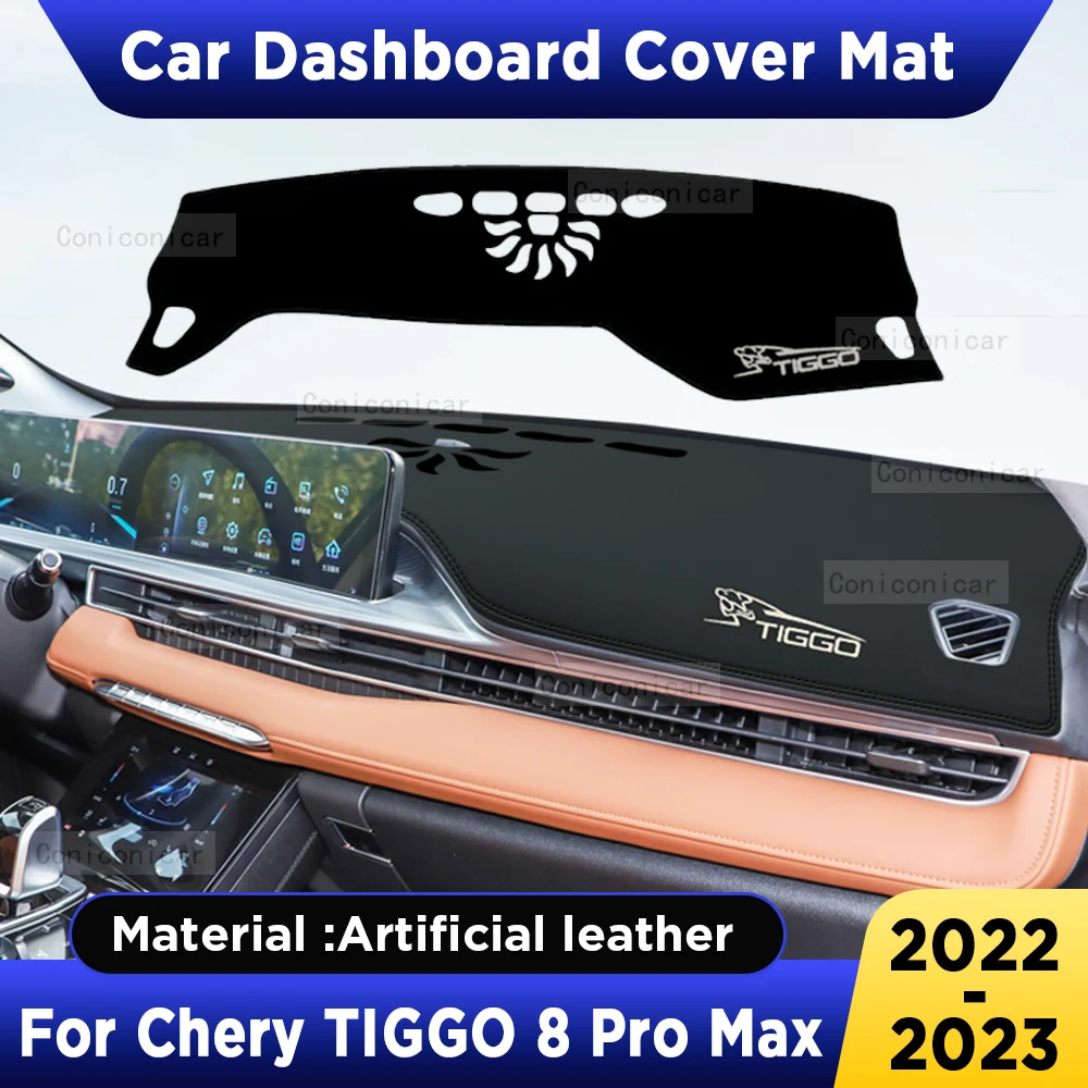 

For Chery Tiggo 8 Pro Max 2022 2023 Car Dashboard Cover Mat Sun Shade Pad Protective Carpet Anti-UV Light-proof Accessories