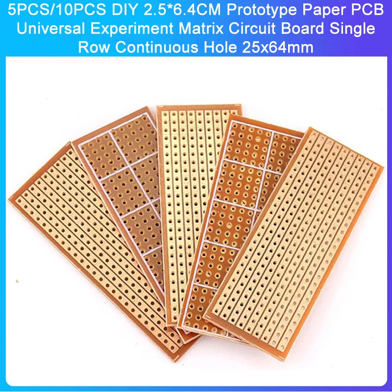 5/10 pièces carte PCB 2.5x6.4cm carte PCB simple face bricolage expérience universelle matrice Circuit imprimé simple rangée trou continu