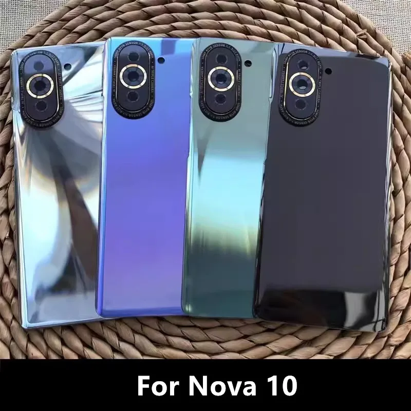 

Задний корпус Nova10 для Huawei Nova 10 6,67 дюйма, стеклянная задняя крышка аккумулятора, ремонт, замена двери корпуса + объектив камеры