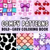 Comfy Patterns: Coloring Book for Relaxation Featuring Lovely Cozy Pattern and Mandala Paperback 1