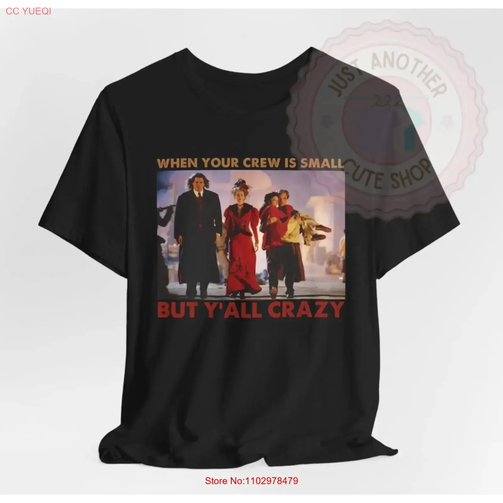 T-shirt Drôle 'Small Crew, Y'all Crazy' - Humour et Cinéma