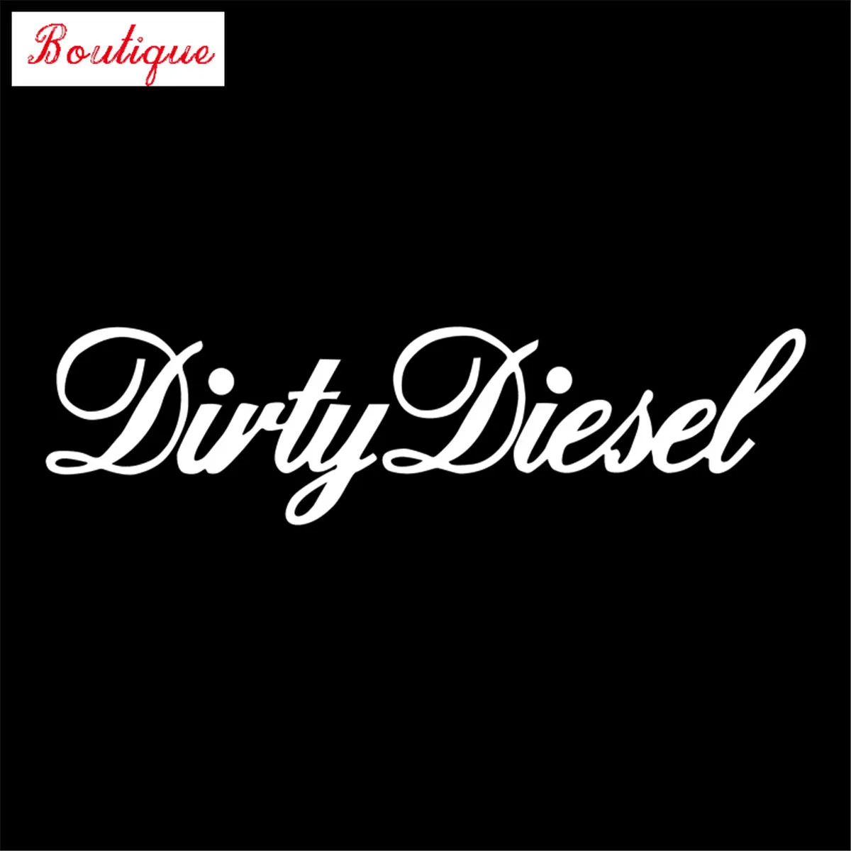 

Dirty diesel fun car window sticker, waterproof cover scratch laptop bumper vinyl wall sticker